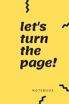 Let's turn the page: Daily Success, Motivation and Everyday Inspiration For Your Best Year Ever