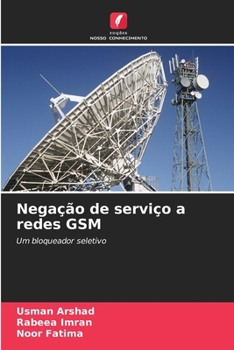 Paperback Negação de serviço a redes GSM [Portuguese] Book