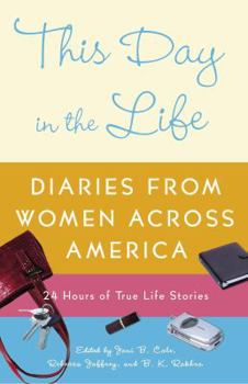 Paperback This Day in the Life: Diaries from Women Across America Book