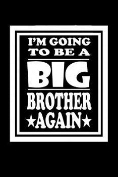 Paperback I'm Going To Be A Big Brother Again: Family Collection Book