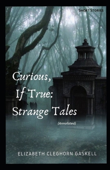 Curious If True Strange Tales