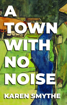 Paperback A Town with No Noise Book
