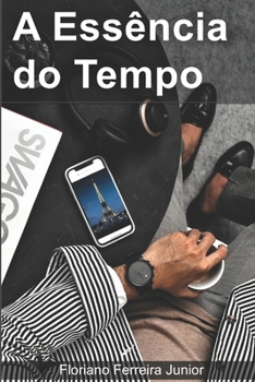 Paperback A Essência Do Tempo [Portuguese] Book