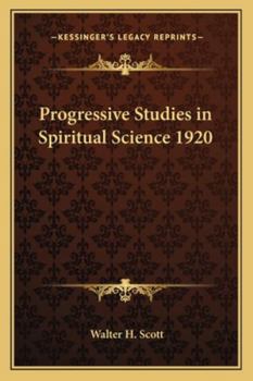 Paperback Progressive Studies in Spiritual Science 1920 Book