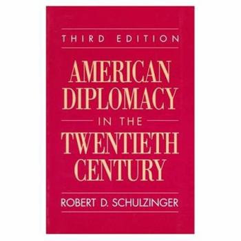 Paperback American Diplomacy in the Twentieth Century Book