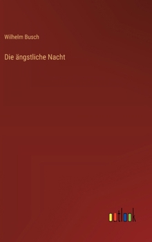 Die ängstliche Nacht (German Edition)