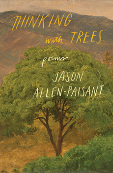 Paperback Thinking with Trees: Poems Book