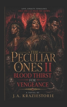The Peculiar Ones II: : Blood Thirst for Vengeance