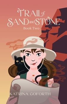 Paperback Trail of Sand and Stone: Book Two Book