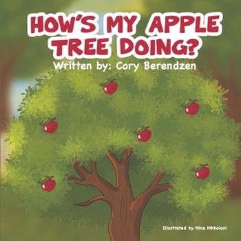 Paperback How's My Apple Tree Doing? Book