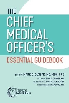 Paperback The Chief Medical Officer's Essential Guidebook Book