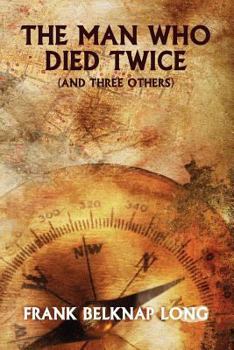 Paperback The Man Who Died Twice (and Three Others) Book