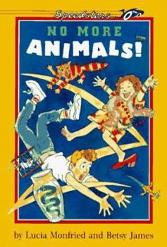 Hardcover No More Animals! (Speedster) Book