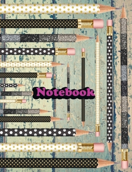 Notebook: Pencils Kingdom 16 Notebook; Lined Notebook Journal, Ruled notebook college - 120 Pages - Large (8.5 x 11 inches)