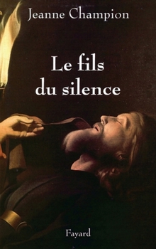 Paperback Le fils du silence [French] Book