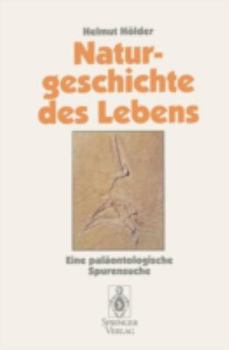 Paperback Naturgeschichte Des Lebens: Eine Paläontologische Spurensuche [German] Book