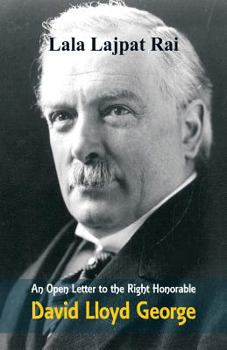 Paperback An Open Letter to the Right Honorable David Lloyd George Book