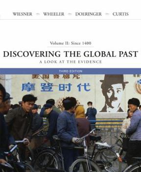 Paperback Discovering the Global Past: A Look at the Evidence, Volume II: Since 1400 Book