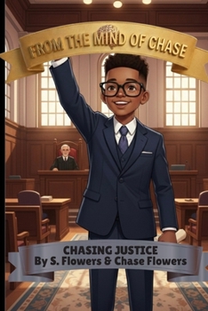 CHASING JUSTICE (From The Mind Of Chase)