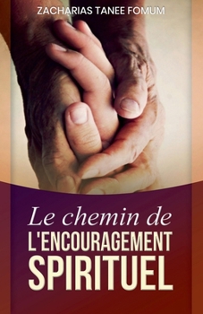 Paperback Le Chemin de L'encouragement Spirituel [French] Book