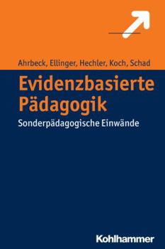 Paperback Evidenzbasierte Padagogik: Sonderpadagogische Einwande [German] Book