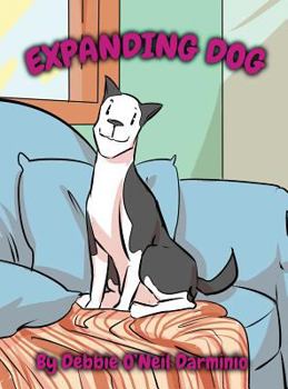 Hardcover Expanding Dog: A Betsy the Dog Book