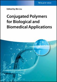 Hardcover Conjugated Polymers for Biological and Biomedical Applications Book