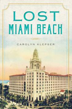 Paperback Lost Miami Beach Book