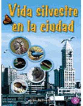 Paperback Vida Silvestre En La Ciudad Book