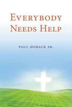 Paperback Everybody Needs Help Book