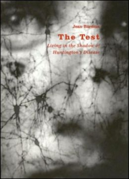 Paperback The Test: Living in the Shadow of Huntington's Disease Book