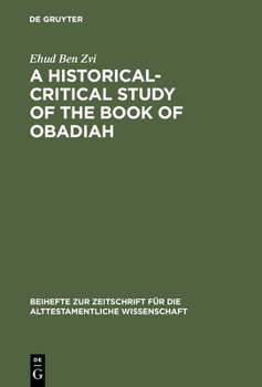 Hardcover A Historical-Critical Study of the Book of Obadiah Book