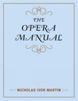 Hardcover The Opera Manual Book