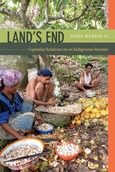 Hardcover Land's End: Capitalist Relations on an Indigenous Frontier Book