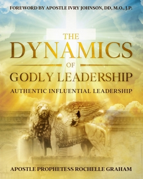 Paperback The Dynamics of Godly Leadership Book