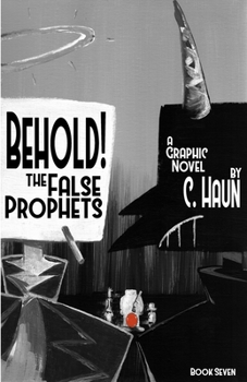 Paperback Behold! The False Prophets: Book Seven Book