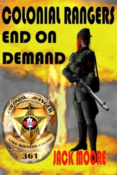 COLONIAL RANGERS: END ON DEMAND