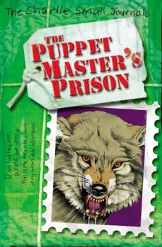 Paperback Charlie Small: The Puppet Master's Prison Book