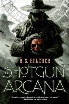 The Shotgun Arcana - Book #2 of the Golgotha