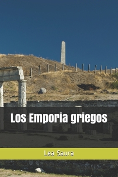 Paperback Los Emporia griegos [Spanish] Book