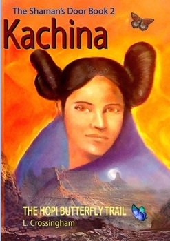 Paperback Kachina - The Hopi Butterfly Trail Book