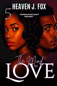 The Mind of Love: Kissing Westbrook Goodbye #5: Amber & Patron, Nyla & Levi