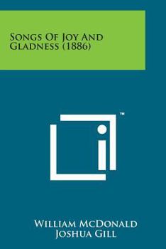 Paperback Songs of Joy and Gladness (1886) Book