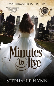 Minutes to Live: A Protector Romantic Suspense - Book #0.5 of the Matchmaker