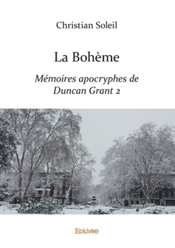 La Bohème: Mémoires apocryphes de Duncan Grant 2