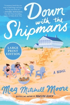 Paperback Down with the Shipmans [Large Print] Book