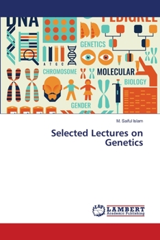 Paperback Selected Lectures on Genetics Book