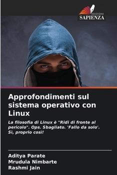 Paperback Approfondimenti sul sistema operativo con Linux [Italian] Book