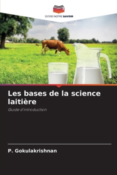 Paperback Les bases de la science laitière [French] Book