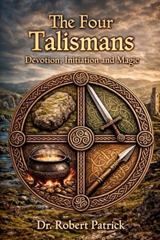Paperback The Four Talismans: Devotion, Initiation and Magic Book